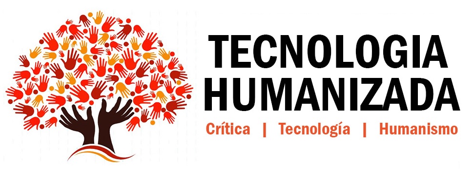 Crítica | Tecnología | Humanismo